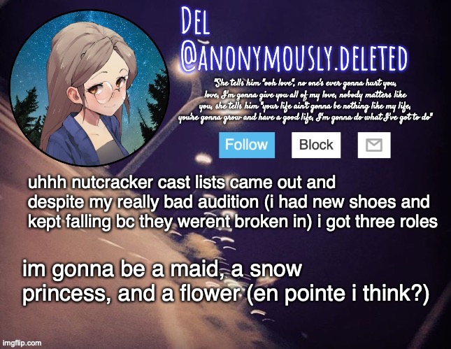 (RYN DONT YOU DARE) | uhhh nutcracker cast lists came out and despite my really bad audition (i had new shoes and kept falling bc they werent broken in) i got three roles; im gonna be a maid, a snow princess, and a flower (en pointe i think?) | image tagged in del announcement | made w/ Imgflip meme maker