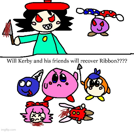 Kerby will defeat Evil Adeleine and Marx | image tagged in kirby,parody,funny,blood,death,gore | made w/ Imgflip meme maker