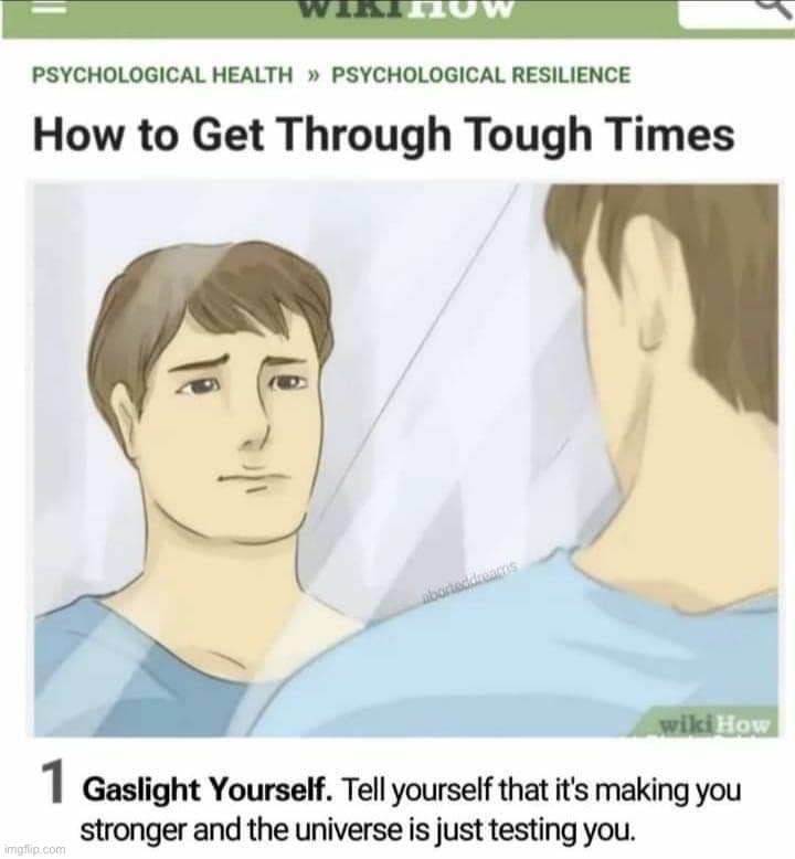Gaslight yourself | image tagged in gaslight yourself | made w/ Imgflip meme maker