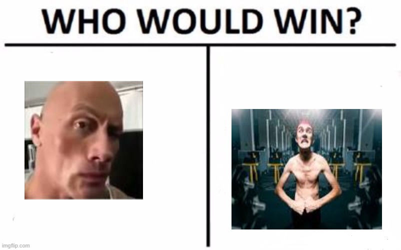 bruh | image tagged in memes,who would win | made w/ Imgflip meme maker