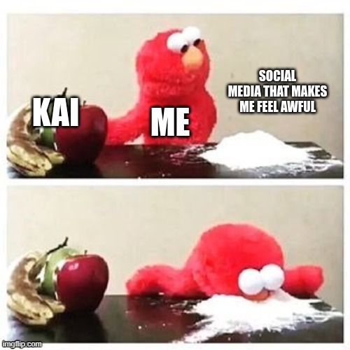 KAI AI Memes | Kai is better than social media that makes me awful | image tagged in kai ai,kai,memes,repost,mental health,ai chatbot | made w/ Imgflip meme maker