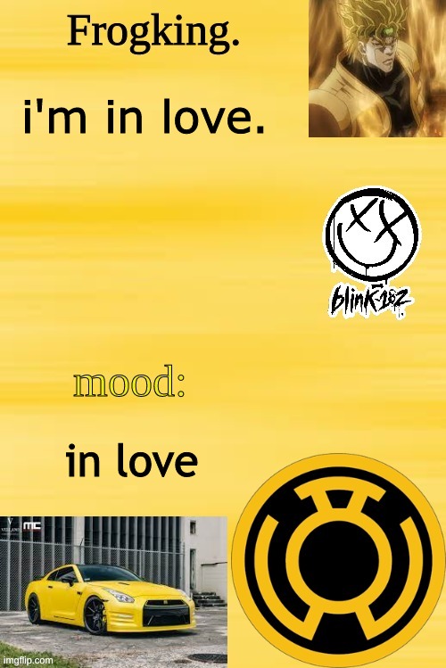 Frogking.'s temp | i'm in love. in love | image tagged in frogking 's temp | made w/ Imgflip meme maker