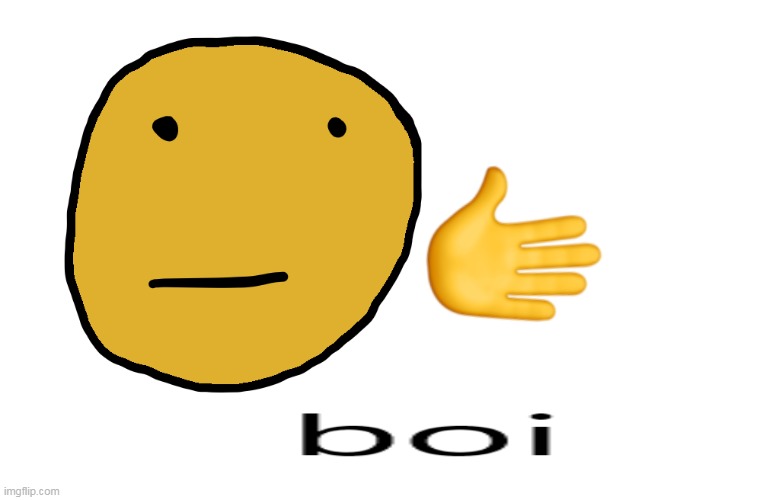 boi if you dont | image tagged in boi if you dont | made w/ Imgflip meme maker