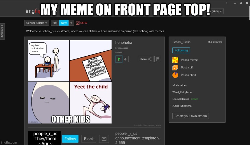 yaasssssssss | MY MEME ON FRONT PAGE TOP! | image tagged in lesgo | made w/ Imgflip meme maker