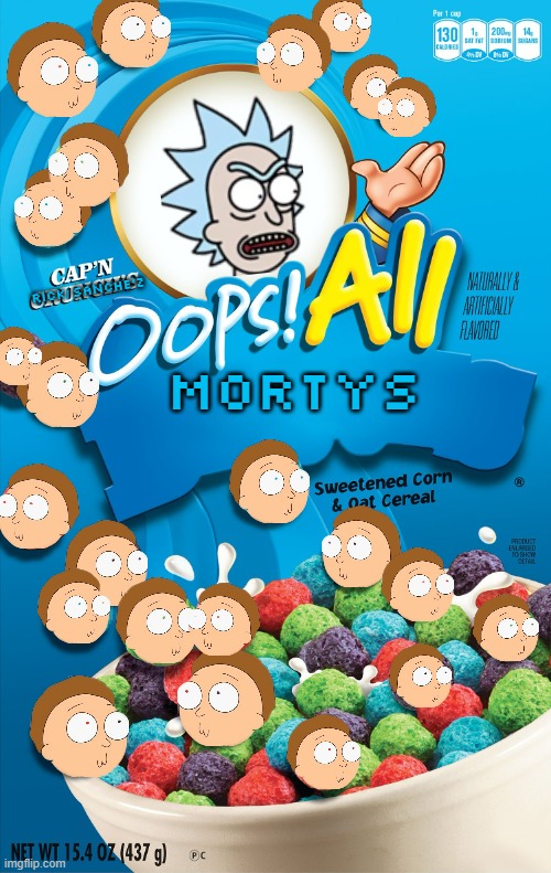 oops all mortys |  RICK SANCHE'Z; MORTYS | image tagged in oops all berries,rick and morty,comedy,adult swim | made w/ Imgflip meme maker