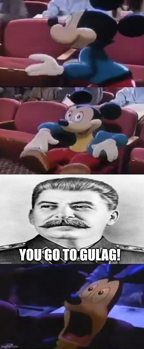 Mickey mouse Is scared! | YOU GO TO GULAG! | image tagged in oh boy my favorite seat,mickey mouse drake,bugs bunny comunista | made w/ Imgflip meme maker