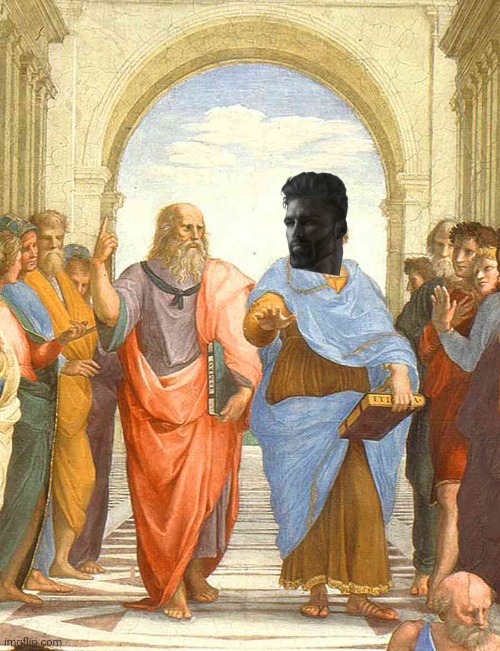 Plato and Aristotle in the school of Athens | image tagged in plato and aristotle in the school of athens | made w/ Imgflip meme maker