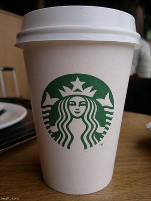 starbucks | image tagged in starbucks | made w/ Imgflip meme maker