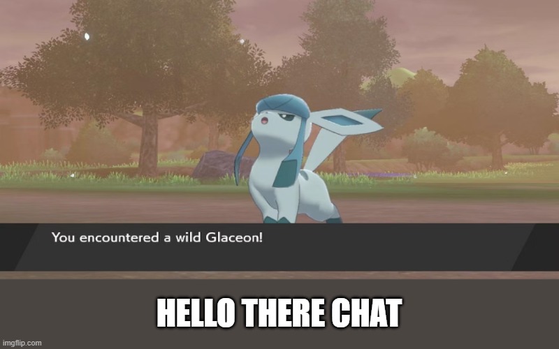 HELLO THERE CHAT | made w/ Imgflip meme maker