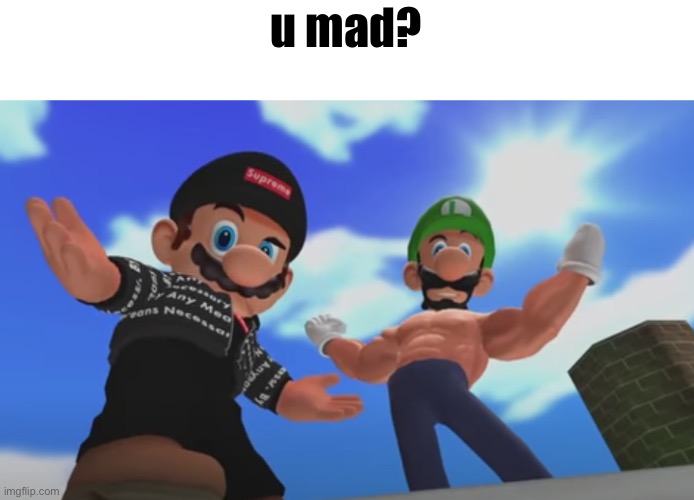 u mad? | made w/ Imgflip meme maker