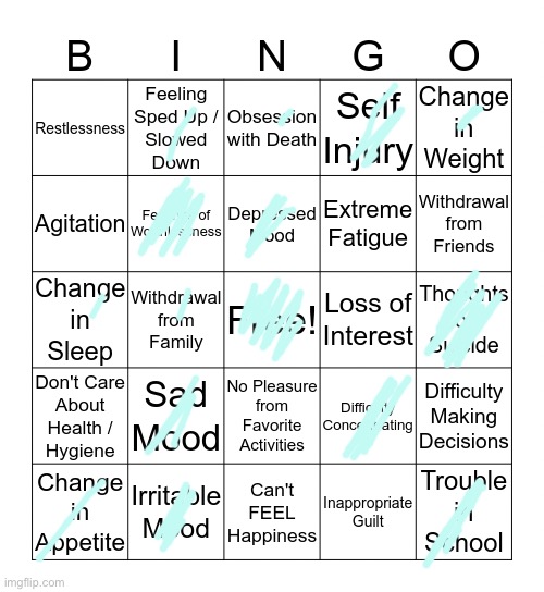 *Zad* I got a bingo | image tagged in depression bingo 1 | made w/ Imgflip meme maker