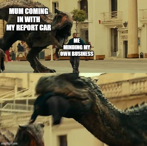 Dude on scooter dies | MUM COMING IN WITH MY REPORT CAR; ME MINDING MY OWN BUSINESS | image tagged in dude on scooter dies | made w/ Imgflip meme maker