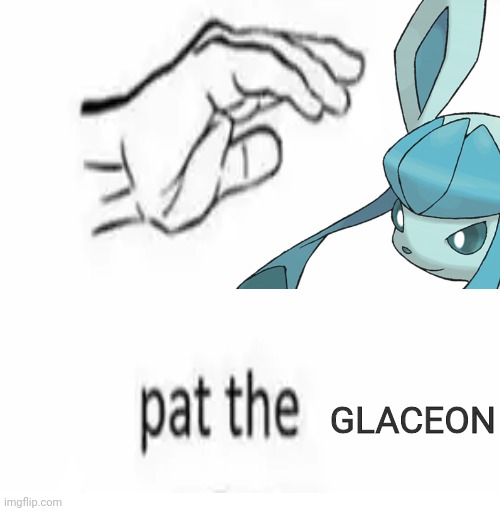GLACEON | made w/ Imgflip meme maker