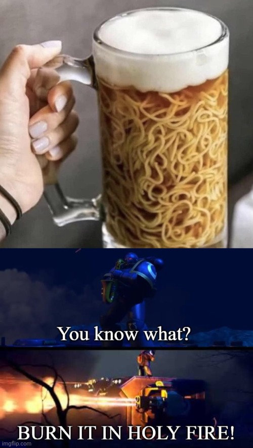 Noodle drink | image tagged in burn it in holy fire 6,cursed image,noodles,drink,noodle,memes | made w/ Imgflip meme maker