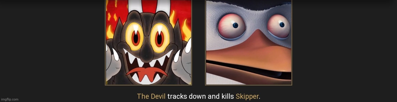 OH MY GOD I THINK THE DEVIL HAS THE MOST KILLS | made w/ Imgflip meme maker