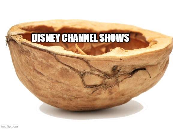 DISNEY CHANNEL SHOWS | made w/ Imgflip meme maker