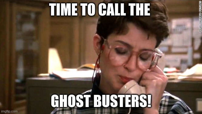 Ghost busters phone | TIME TO CALL THE; GHOST BUSTERS! | image tagged in ghost busters phone | made w/ Imgflip meme maker