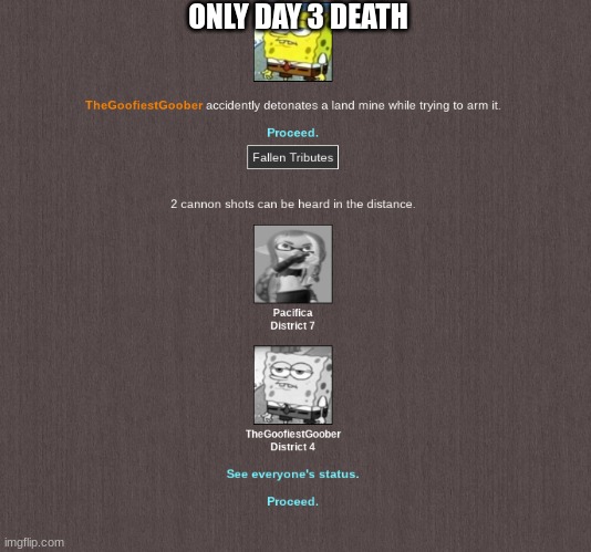 ONLY DAY 3 DEATH | made w/ Imgflip meme maker