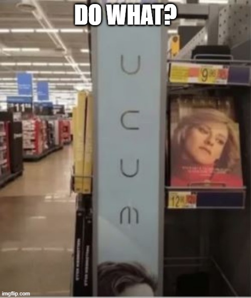 Subliminal | DO WHAT? | image tagged in sex jokes | made w/ Imgflip meme maker