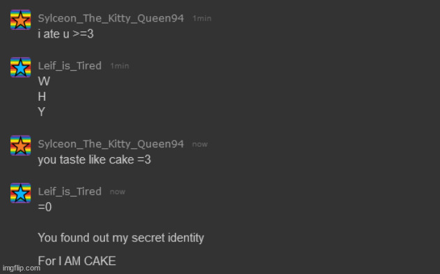 cake =0 | made w/ Imgflip meme maker
