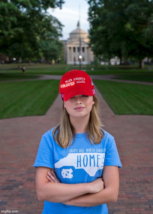 College Conservative Woman | GRAVID | image tagged in college conservative woman | made w/ Imgflip meme maker