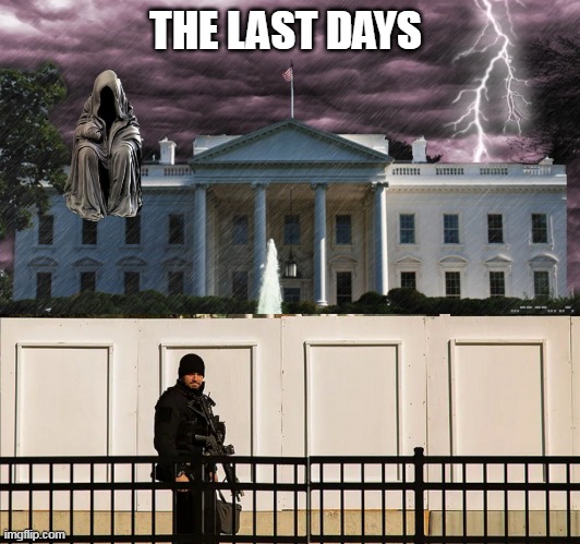 WH REAPER | THE LAST DAYS | image tagged in the last days,wh reaper | made w/ Imgflip meme maker