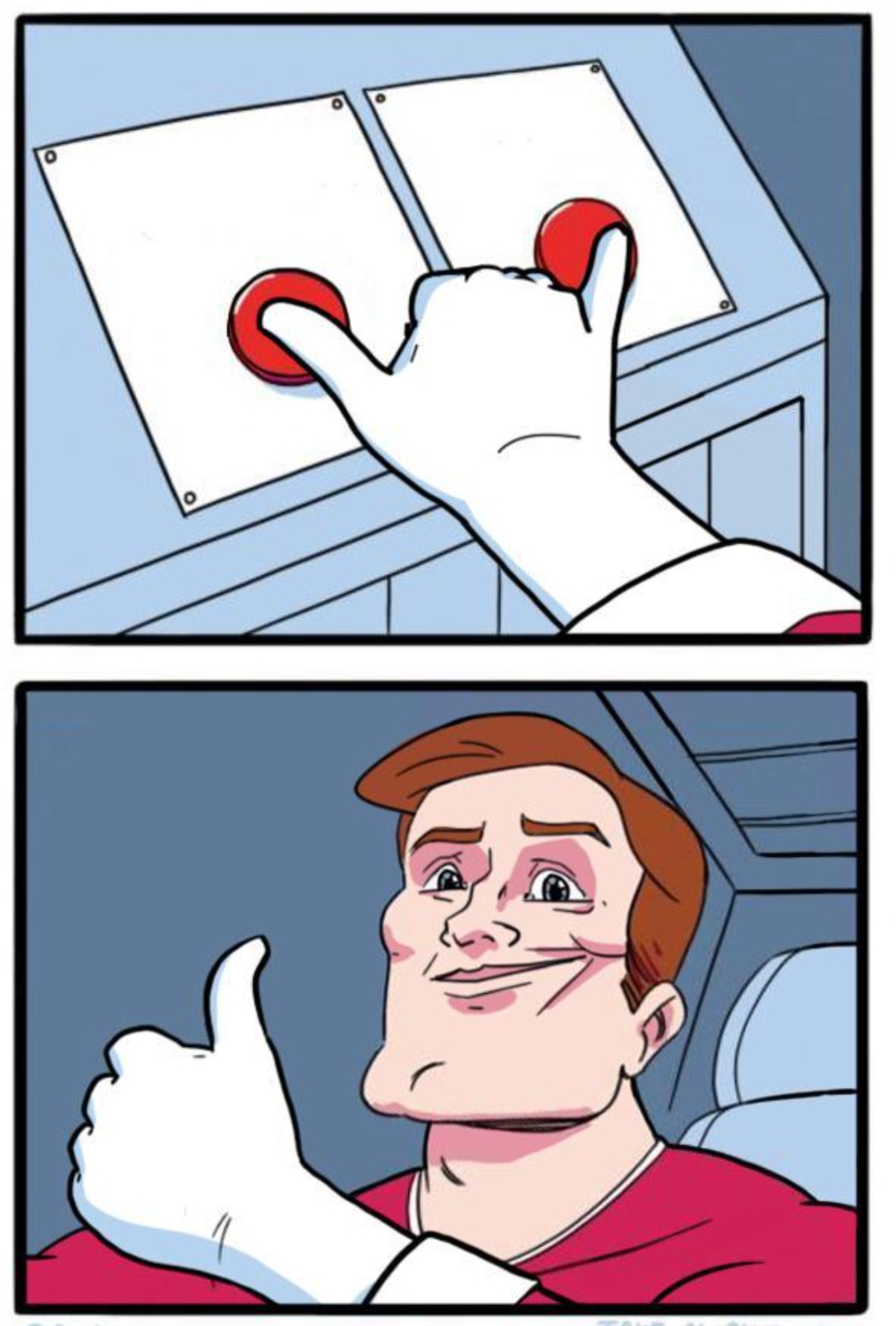 Both red buttons pressed Blank Meme Template