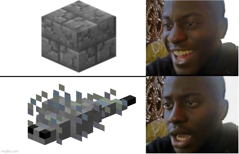 Disappointed Black Guy | image tagged in disappointed black guy,minecraft,silverfish | made w/ Imgflip meme maker