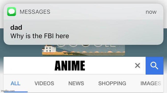 why is the FBI here? | ANIME | image tagged in why is the fbi here | made w/ Imgflip meme maker