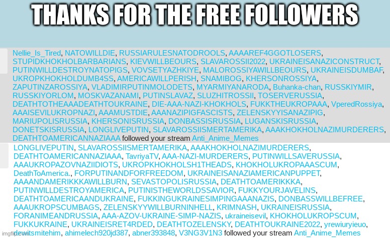 THANKS FOR THE FREE FOLLOWERS | made w/ Imgflip meme maker