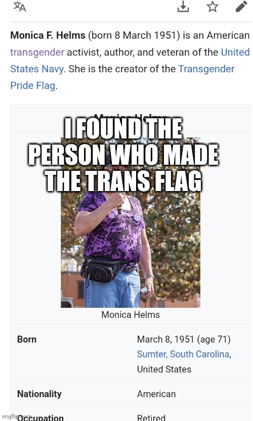 I FOUND THE PERSON WHO MADE THE TRANS FLAG | made w/ Imgflip meme maker