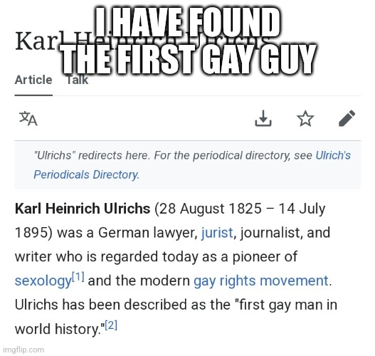 I HAVE FOUND THE FIRST GAY GUY | made w/ Imgflip meme maker