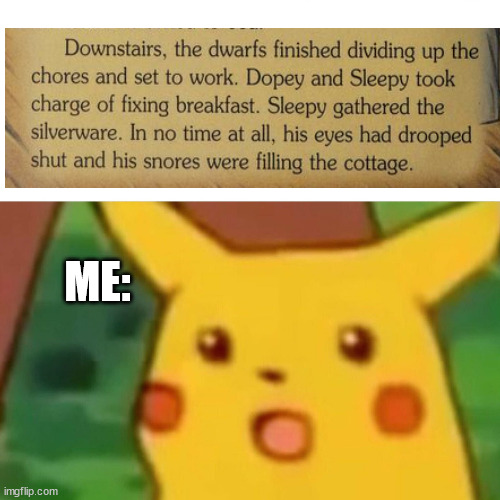 i solemnly swear i am up to no good | ME: | image tagged in memes,surprised pikachu | made w/ Imgflip meme maker
