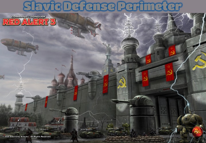 Slavic Border | Slavic Defense Perimeter | image tagged in slavic border,slavic defense perimeter | made w/ Imgflip meme maker