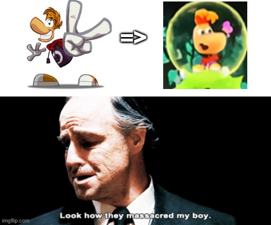The new Mario + Rabbids game did it better | => | image tagged in look how they massacred my boy,rayman | made w/ Imgflip meme maker