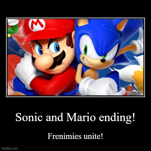 How could you get this ending in SA2? | image tagged in funny,marioandsonic,mario,sonic,vs | made w/ Imgflip demotivational maker
