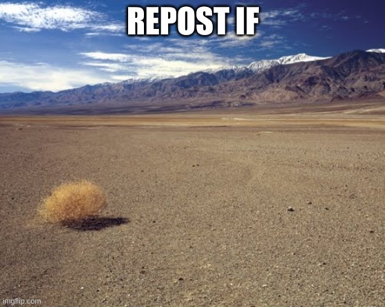Repost If | REPOST IF | made w/ Imgflip meme maker