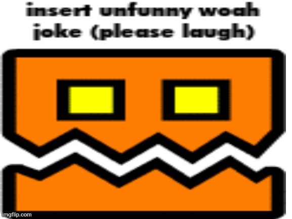 wave dash | image tagged in memes,geometry dash,unfunny | made w/ Imgflip meme maker