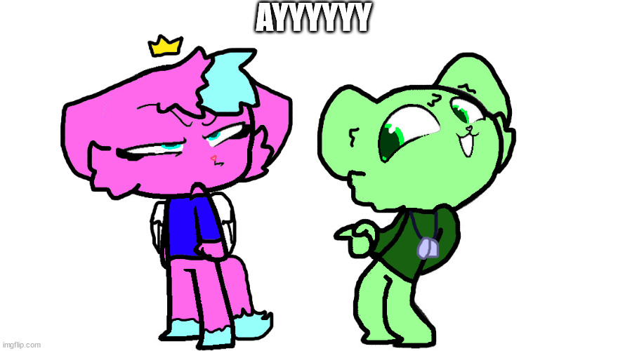 fvdcvgresrf | AYYYYYY | image tagged in flippy x kitty 2 htf | made w/ Imgflip meme maker