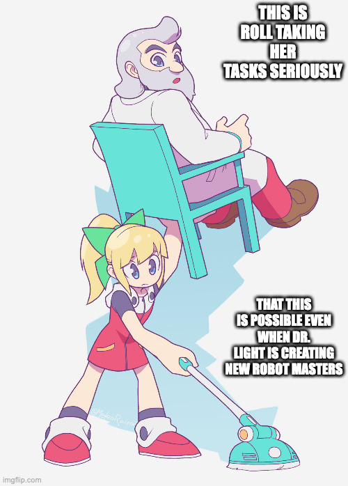 Roll With Superpowers | THIS IS ROLL TAKING HER TASKS SERIOUSLY; THAT THIS IS POSSIBLE EVEN WHEN DR. LIGHT IS CREATING NEW ROBOT MASTERS | image tagged in roll,megaman,memes | made w/ Imgflip meme maker