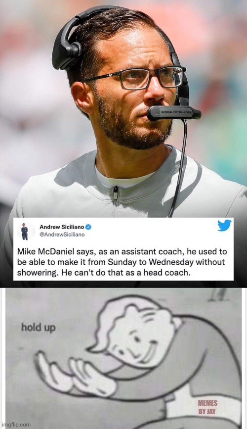 Wait what? | MEMES BY JAY | image tagged in fallout hold up,wait what,nfl football | made w/ Imgflip meme maker
