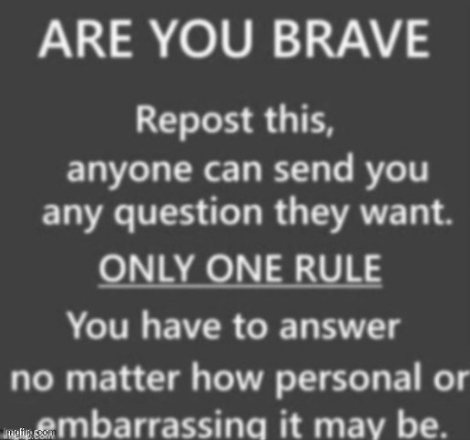 yall scare me sometimes so idk how this is gonna go | made w/ Imgflip meme maker