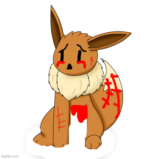 abused eevee | image tagged in blushing eevee | made w/ Imgflip meme maker