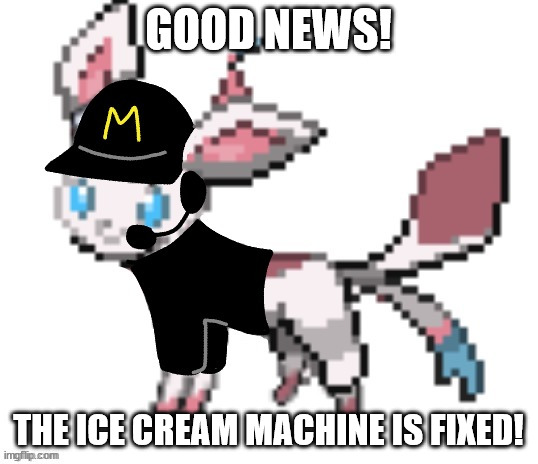 no more fights oki? | GOOD NEWS! THE ICE CREAM MACHINE IS FIXED! | made w/ Imgflip meme maker
