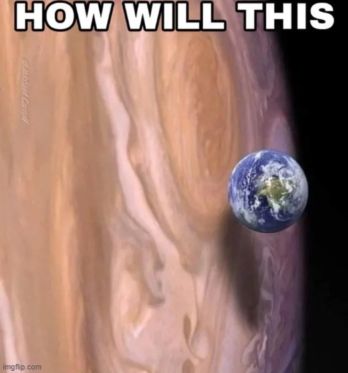 How will it? | made w/ Imgflip meme maker