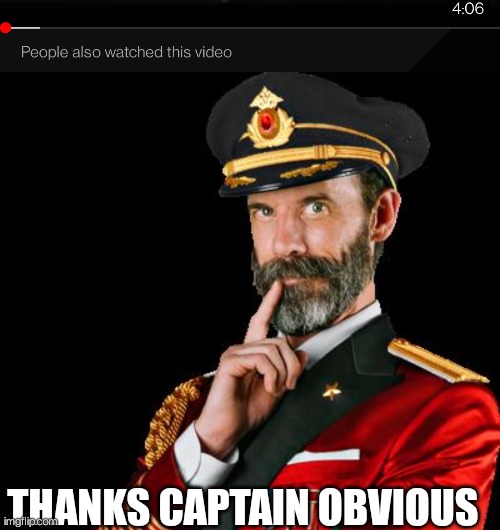 Wow. | THANKS CAPTAIN OBVIOUS | image tagged in captain obvious | made w/ Imgflip meme maker