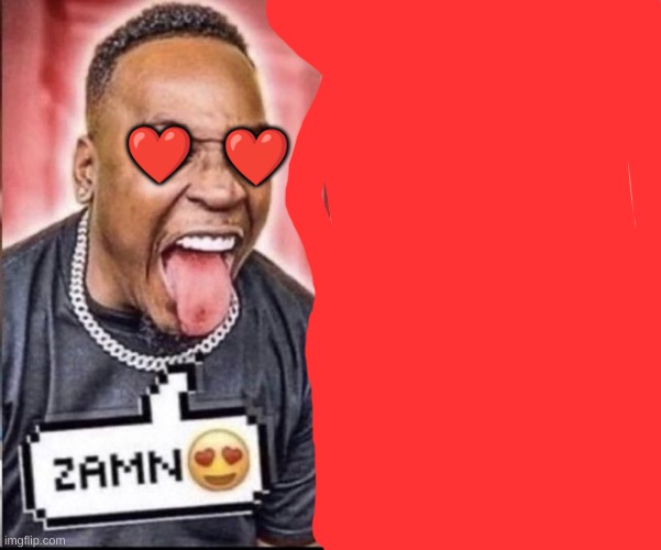 Zamn | ❤; ❤ | image tagged in zamn | made w/ Imgflip meme maker