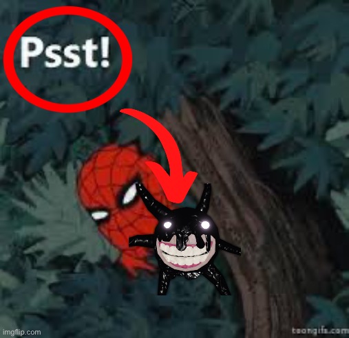 Spiderman psst | image tagged in spiderman psst | made w/ Imgflip meme maker