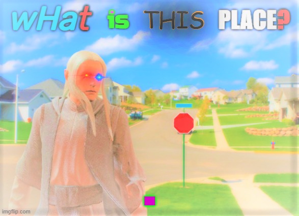 . | made w/ Imgflip meme maker