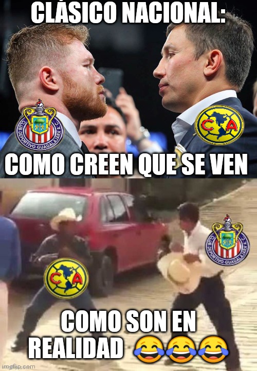 CLÁSICO NACIONAL:; COMO CREEN QUE SE VEN; COMO SON EN REALIDAD  😂😂😂 | made w/ Imgflip meme maker